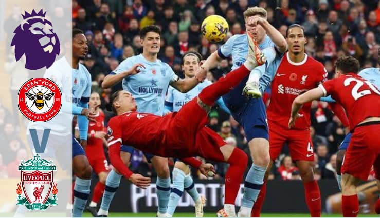 Preview: Brentford vs. Liverpool: lineups, team news, and prediction