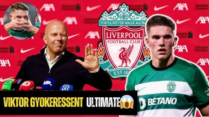Liverpool Make Shock Move for Viktor Gyökeres, Beating Arsenal to the Punch